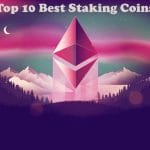 Top 10 Best Staking Coins To HODL In 2022 - Passive Income!